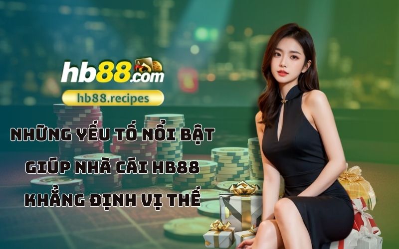 Điểm mạnh của HB88